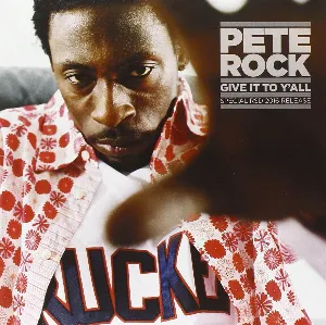 Pochette de Give It to Y'all de Pete Rock