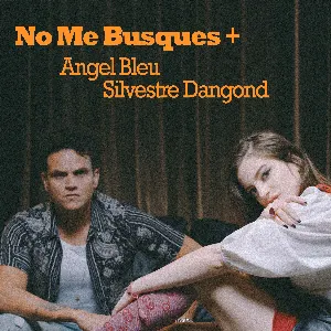 Pochette de No me busques más de Silvestre Dangond