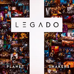 Pochette de Legado de Planetshakers