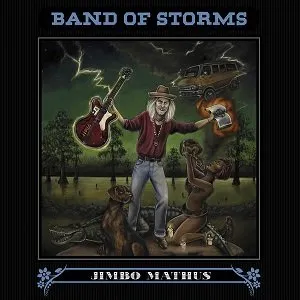 Pochette de Band Of Storms de Jimbo Mathus