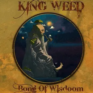 Pochette de Bong of Wisdoom de King Weed