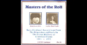 Pochette de Masters of the Roll: Rare Original Recordings From the Reproducing Piano by the Great masters of Classical Piano 1904 - 1935: A 32 CD Catalogue: Disc 22 de Cécile Chaminade