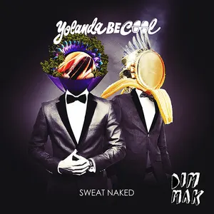 Pochette de Sweat Naked de Yolanda Be Cool