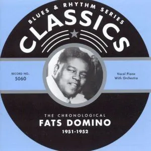 Pochette Blues & Rhythm Series: The Chronological Fats Domino 1951-1952