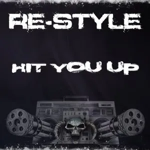 Pochette de Hit You Up de Re-Style