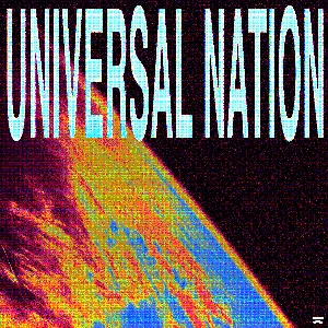 Pochette de Universal Nation de Vini Vici - Armin van Buuren - Dimitri Vegas & Like Mike