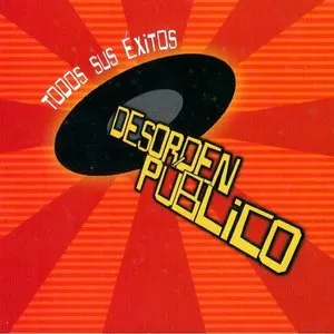 Pochette de Todos sus éxitos de Desorden Público