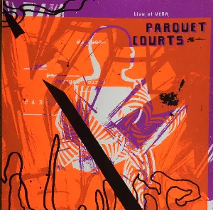 Pochette de Live At Vera de Parquet Courts