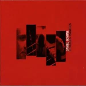 Pochette de Etranges maneges de Daniel Goyone