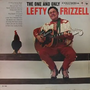 Pochette de The One and Only Lefty Frizzell de Lefty Frizzell