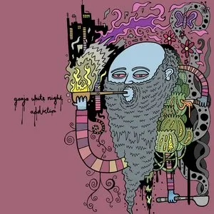 Pochette de Addiction de Ganja White Night
