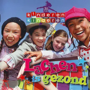 Pochette de Kinderen voor Kinderen 30: Lachen is gezond de Kinderen voor Kinderen