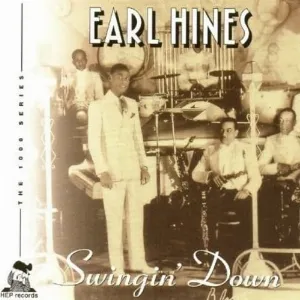 Pochette de Swingin' Down de Earl Hines