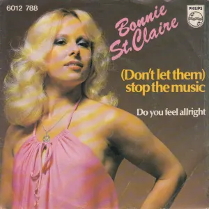 Pochette de (Don’t Let Them) Stop the Music / Do You Feel Alright de Bonnie St. Claire