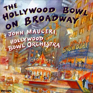 Pochette de The Hollywood Bowl on Broadway de John Mauceri - Hollywood Bowl Orchestra