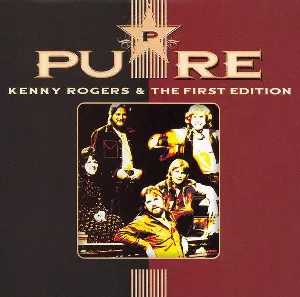 Pochette de Pure de Kenny Rogers & The First Edition