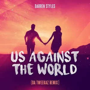 Pochette Us Against the World (Da Tweekaz remix)