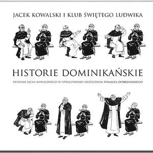 Pochette de Historie dominikańskie de Jacek Kowalski