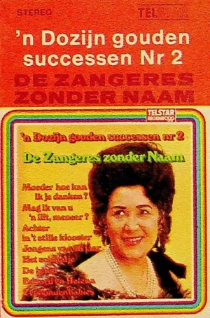 Pochette de ’n Dozijn gouden successen, nr. 2 de Zangeres Zonder Naam