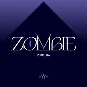 Pochette de ZOMBIE de EVERGLOW