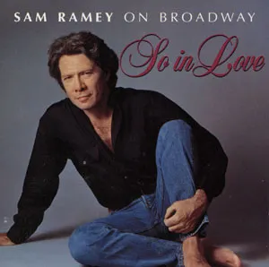 Pochette Sam Ramey on Broadway: So in Love
