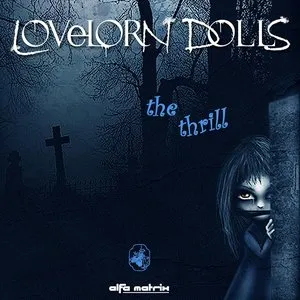 Pochette de The Thrill de Lovelorn Dolls