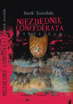 Pochette de Niezbędnik Konfederata Barskiego de Jacek Kowalski