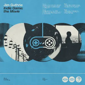 Pochette de Indie Game: The Movie de Jim Guthrie