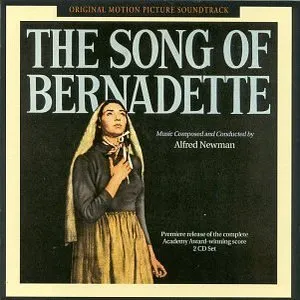 Pochette de The Song of Bernadette de Alfred Newman