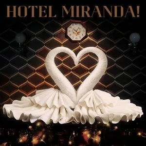 Pochette de Hotel Miranda! de Miranda!