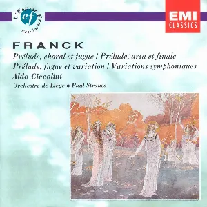Pochette Prélude, chorale et fugue / Prélude, aria et finale / Prélude, fugue et variation / Variations symphoniques