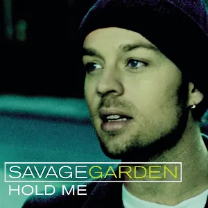 Pochette de Hold Me de Savage Garden
