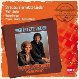Pochette de Strauss: Vier letzte Lieder / Wolf: Lieder de Hugo Wolf - Richard Strauss - Gerald Moore - Anneliese Rothenberger