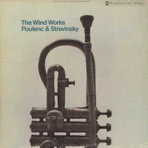 Pochette de The Wind Works de Francis Poulenc - Igor Stravinsky