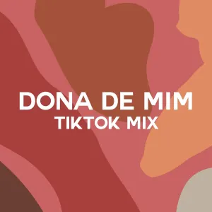 Pochette de Dona de Mim (TikTok Mix) de IZA