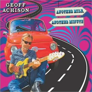 Pochette de Another Mile, Another Minute de Geoff Achison