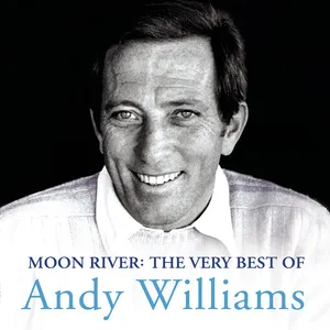 Pochette Moon River: The Very Best Of Andy Williams