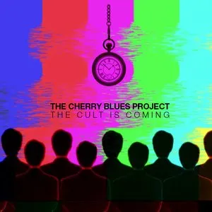 Pochette de The Cult is Coming de The Cherry Blues Project