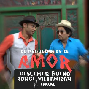 Pochette de El problema es el amor de Descemer Bueno
