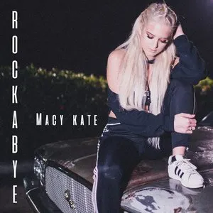 Pochette de Rockabye de Macy Kate