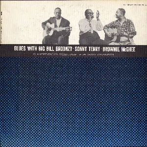 Pochette de Blues With Big Bill Broonzy · Sonny Terry · Brownie McGhee de Big Bill Broonzy