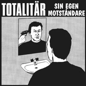 Pochette de Sin egen motståndare de Totalitär