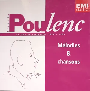 Pochette de Mélodies & Chansons de Francis Poulenc