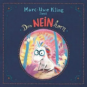 Pochette de Das NEINhorn de Marc-Uwe Kling
