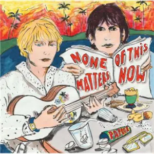 Pochette de None Of This Matters Now de Papooz