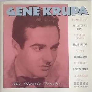 Pochette de The Classic Tracks de Gene Krupa