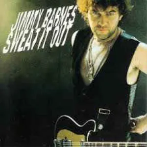 Pochette de Sweat It Out de Jimmy Barnes