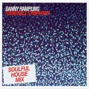 Pochette de Turntable Symphony de Danny Rampling