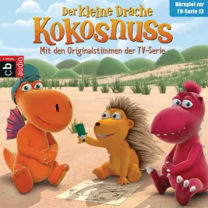 Pochette de Der Kleine Drache Kokosnuss Hörspiel zur TV-Serie 13 de Ingo Siegner
