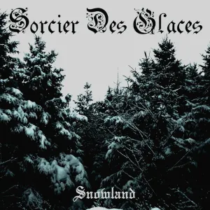 Pochette de Snowland de Sorcier des Glaces